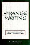 Strange Writing: Anomaly Accounts in Early Medieval China