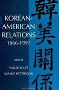 Korean-American Relations: 1866-1997