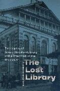 The Lost Library - The Legacy of Vilna`s Strashun Library in the Aftermath of the Holocaust