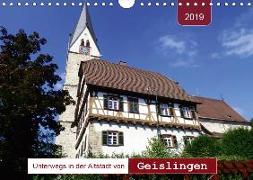 Unterwegs in der Altstadt von Geislingen (Wandkalender 2019 DIN A4 quer)