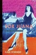 Sor Juana: Or, the Persistence of Pop