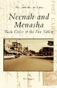 Neenah and Menasha: Twin Cities of the Fox Valley