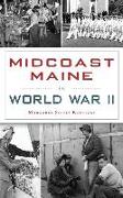 Midcoast Maine in World War II