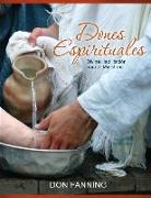 Dones Espirituales: Divina Habilitación Para El Ministerio