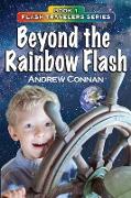 Beyond the Rainbow Flash