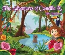 The Adventures of Camellia N., The Rainforest: Volume 3