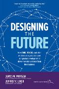 Designing the Future: How Ford, Toyota, and Other World-Class Organizations Use Lean Product Development to Drive Innovation and Transform Their Busin