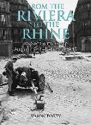 From the Riviera to the Rhine: Us Sixth Army Group August 1944-February 1945