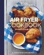 Good Housekeeping Air Fryer Cookbook