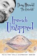 Ipswich Unzipped
