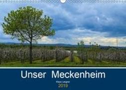 Unser Meckenheim (Wandkalender 2019 DIN A3 quer)