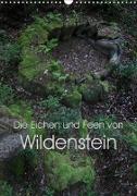 Die Eichen und Feen von Wildenstein (Wandkalender 2019 DIN A3 hoch)