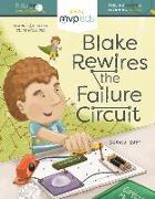 Blake Rewires the Failure Circuit: Feeling Failure and Learning Success