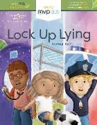 Lock Up Lying: Short Stories on Becoming Honest and Overcoming Lying