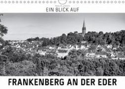 Ein Blick auf Frankenberg an der Eder (Wandkalender 2019 DIN A4 quer)