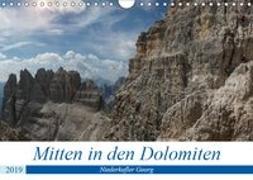 Mitten in den Dolomiten (Wandkalender 2019 DIN A4 quer)