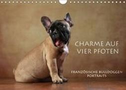 Charme auf vier Pfoten - Französische Bulldoggen Portraits (Wandkalender 2019 DIN A4 quer)