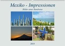 Mexiko - Impressionen (Wandkalender 2019 DIN A2 quer)