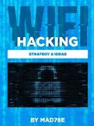 Wifi-Hacking Strategy & Ideas