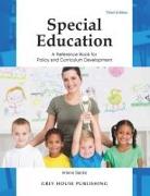 Special Education: A Reference Book for Policy & Curriculum Development, Third Edition