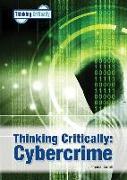 Thinking Critically: Cybercrime