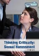 Thinking Critically: Sexual Harassment