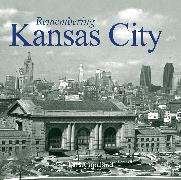 Remembering Kansas City