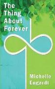 The Thing about Forever