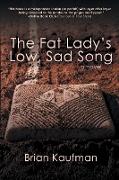 The Fat Lady's Low, Sad Song