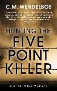 Hunting the Five Point Killer