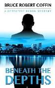 Beneath the Depths: A Detective Byron Mystery