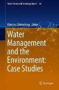 Water Management and the Environment: Case Studies