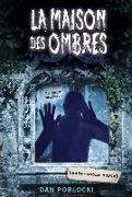 La Maison Des Ombres: N? 2 - Cache-Cache Mortel