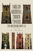 English Medieval Church Towers: The Northern Province