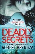 Deadly Secrets: An Absolutely Gripping Crime Thriller