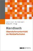 Handbuch Oberstufenunterricht an Waldorfschulen