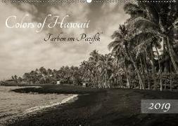 Colors of Hawaii - Farben im Pazifik (Wandkalender 2019 DIN A2 quer)
