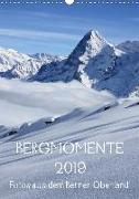 Bergmomente (Wandkalender 2019 DIN A3 hoch)