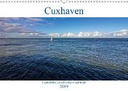 Cuxhaven, Landschaften zwischen Küste und Heide (Wandkalender 2019 DIN A3 quer)
