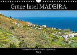 Grüne Insel MADEIRA (Wandkalender 2019 DIN A4 quer)