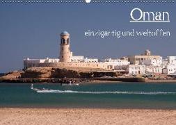 Oman - einzigartig und weltoffen (Wandkalender 2019 DIN A2 quer)