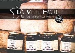 La Vie en France - auf dem französischen Markt - Planeredition (Wandkalender 2019 DIN A2 quer)