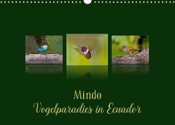 Mindo, Vogelparadies in Ecuador (Wandkalender 2019 DIN A3 quer)