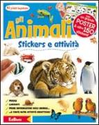 Gli animali. Mi piace imparare. Con adesivi