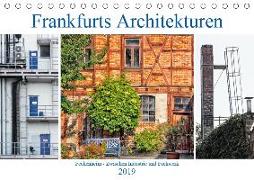 Frankfurts Architekturen - Fechenheim zwischen Industrie und Fachwerk (Tischkalender 2019 DIN A5 quer)