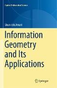 Information Geometry and Its Applications