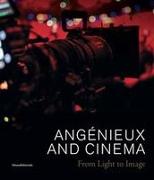 Angénieux and Cinema: From Light to Image