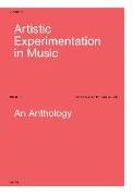 Artistic Experimentation in Music: An Anthology