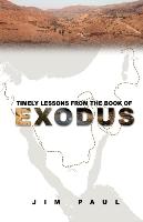 Timely Lessons from the Book of Exodus