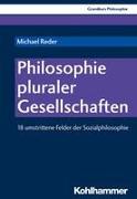 Philosophie pluraler Gesellschaften